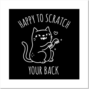 Cat With Sharp Claws Happy To Scratch Your Back Posters and Art